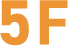 5F
